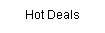 Hot Deals
