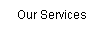 Our Services