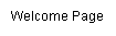 Welcome Page